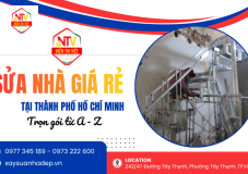 Sửa nhà giá rẻ tại Thành phố Hồ Chí Minh trọn gói từ A - Z